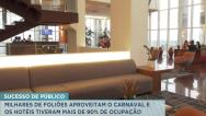 São Luís: milhares  de foliões ocupam mais 90% dos hotéis durante o Carnaval