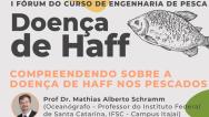 UFMA realiz fórum sobre doença de Haff, conhecida como urina preta