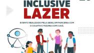 Acessibilidade: Projeto Inclusive Lazer acontece nesta segunda-feira (20)