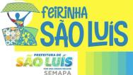 Feirinha São Luís retoma atividades a partir de domingo (25) 