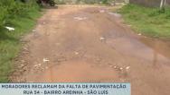 Moradores reclamam de pavimentação no bairro Areinha