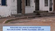 Moradores da Vila Passos pedem melhorias na infraestrutura