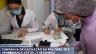 Campanha de vacinação contra pólio é prorrogada 30 de setembro