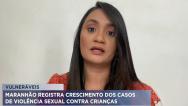MA registra aumento de 13% nos casos de abusos contra crianças e adolescente