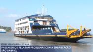 Ferry boat: usuários relatam problemas com embarcação 