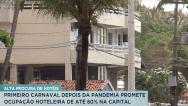 São Luís: carnaval depois da pandemia promete ocupação em hotéis de até 80% 