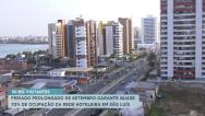  Feriado prolongado garante quase 70% de ocupação hoteleira em São Luís