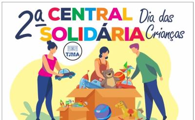 Central de Mandados de São Luís realiza 2ª edição da campanha "Central Solidária"