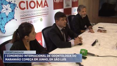 São Luís vai sediar congresso internacional de Odontologia